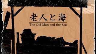 【動く絵本】 老人と海 [The Old Man and the Sea]