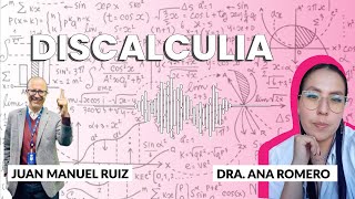 Entrevista Completa sobre Discalculia: Síntomas, Diagnóstico y Tratamiento