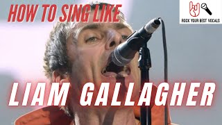 How To Sing Like Liam Gallager - Oasis - Wonderwall (Isolated Vocal Only Tutorial)