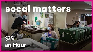 California's Health Workers to See Minimum Wage Rise to $25 | SoCal Matters