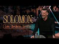 Solomon: Love, Obedience, Sacrifice // Brian Guerin // Sunday Service