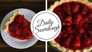 Sourdough Strawberry Pie - Daily Sourdough