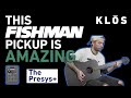 Fishman Presys+ Demo and Overview || KLOS GUITARS