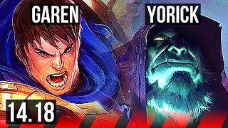 GAREN vs YORICK (TOP) | 6 solo kills, 1700+ games, 7/1/0, Dominating | EUW Grandmaster | 14.18