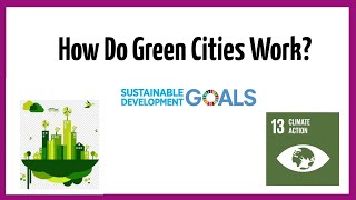 How Green Cities Are Changing the World || How do Green Cities Work ||