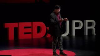 "Are you sure about that? Think again." | Roberto Guzmán | TEDxUPR