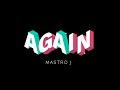 Mastro J - Again