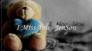 I Miss You - Jenson Remix Feat. Drayne