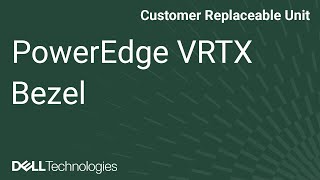 PowerEdge VRTX: Bezel