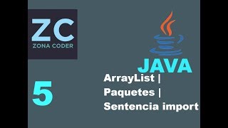 Curso Java SE - 5.ArrayList | Paquetes | Sentencia import