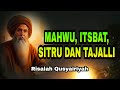 MAHWU, ITSBAT, SITRU DAN TAJALLI - Risalah Qusyairiyah