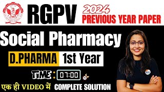 SOCIAL PHARMACY | RGPV-2024 | PREVIOUS YEAR PAPER DISCUSSION | D.Pharma 1st Year #dpharma #rgpvexam