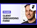 Framer Tutorial: Create a Client Onboarding Form