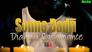 Sonne Badji - Diamou Casamance (La Paix En Casamance) (Clip Officiel)