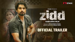 Zidd - Official Trailer | BackStreet Studio | Jogiya Vicky | Haryanvi STAGE APP