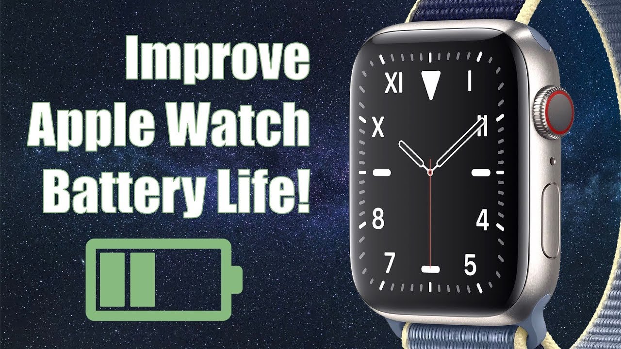 How To Fix Apple Watch Battery Issues! (Improve Apple Watch Battery ...