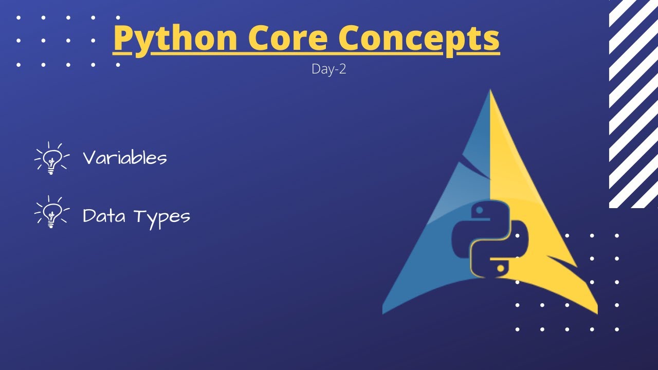 Day 2 Python Core Concepts Variables Data Types Youtube