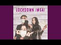 Lockdown Imsai (feat. Sayani)