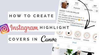 How To Create Instagram Highlight Covers for FREE in Canva