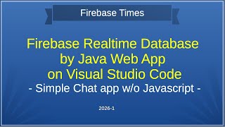 Firebase Realtime Database by Java Web App on Visual Studio Code
