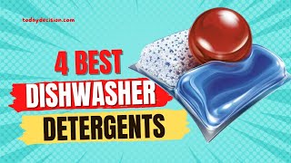 4 top Dishwasher Detergents