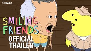 Smiling Friends Season 3 | Official Trailer | Adult Swim Europe
