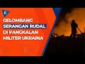 Semua Kena Target! Puluhan Rudal Rusia Bombardir Pangkalan Udara Militer Ukraina