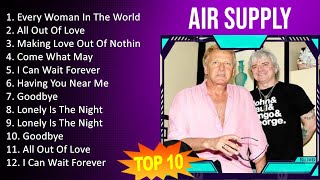 Air Supply 2023 - 10 Maiores Sucessos - Every Woman In The World, All Out Of Love, Making Love O...