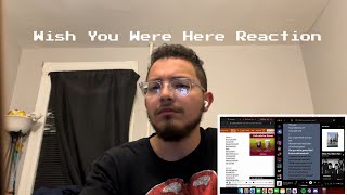 Wish You Were Here (PINK FLOYD REACTION!)