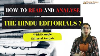 How to read and Analyse Hindu Editorials? || UPSC Mains || GS and PSIR Optional ||Editorial Analysis