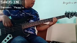 Saosin - Seven Years (bass cover)