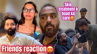 Skin Treatment Karane K Baad Ka Process😇 | Friends Reaction 😍 | AtrangiArsalaan❤️