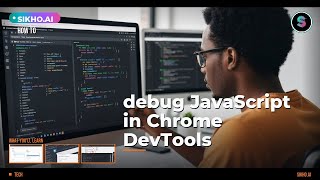 How to Debug JavaScript in Chrome DevTools: Breakpoints, Console & Network