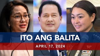 UNTV: Ito Ang Balita | April 17, 2024