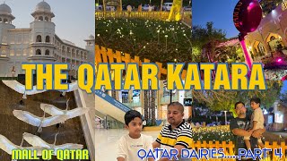 THE QATAR KATARA.....QATAR DAIRIES.....PART 4#VLOG 167#