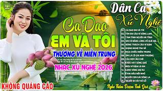 CA DAO EM...➤LK Nhạc Sống Dân Ca Xứ Nghệ TOÀN BÀI HAY -Nhạc Đồng Quê Remix Mới Nhất 2025 CỰC ÊM TAI