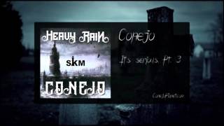 Conejo - It's serious, Pt. 3 (Heavy Rain, 2015)