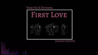 First Love (Thar Foe)