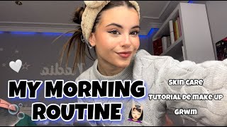 MY MORNING ROUTINE 🤍💆🏻‍♀️🫧  & Skin care + Make up tutorial + GRWM