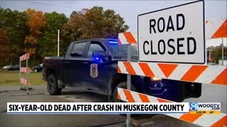 Six-year-old dead after crash in Muskegon County