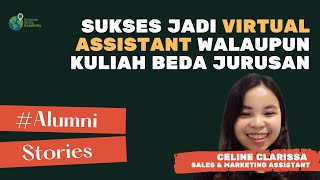 #ALUMNISTORIES Celine Clarissa: SUKSES MENJADI VIRTUAL ASSISTANT WALAUPUN BEDA JURUSAN