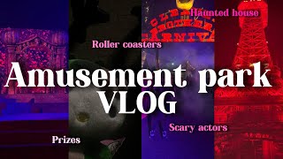 || Vlog: Amusement park fear festival🎃🎢 * Roller coasters,scary actors,haunted house* ||