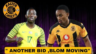 KAIZER CHIEFS SUBMITTED THIRD BIT FOR CELE | NJABULO BLOM ON GOING BACK TO USA