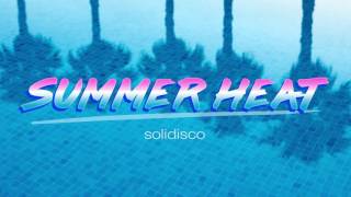 Solidisco - Summer Heat