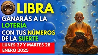 LIBRA_GANARÁS FIJO a la LOTERÍA con estos 2 NÚMEROS (LUNES 27 y MARTES 28 de Enero 2025)