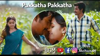 Pakkatha Pakkatha/Bgm/Mohan Cj