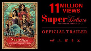 Super Deluxe - Official Trailer | Yuvan | Vijay Sethupathi, Fahadh Faasil, Samantha, Ramya Krishnan