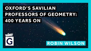 Oxford’s Savilian Professors of Geometry: 400 Years On