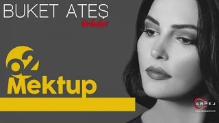 Buket Ateş - Mektup (Lyric Video)