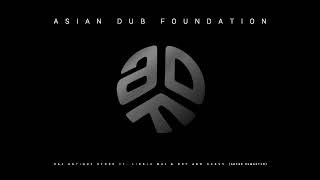 Asian Dub Foundation - Raj Antique Store ft. Likkle Mai \u0026 Dry and Heavy (Official Audio)